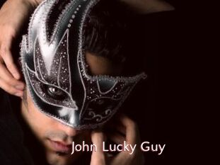 John_Lucky_Guy