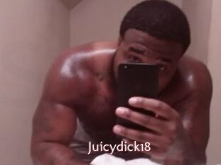 Juicydick18