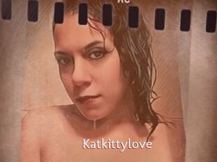 Katkittylove