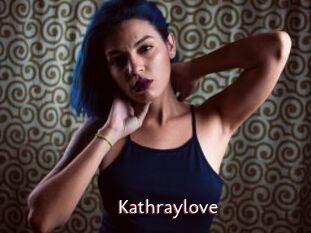 Kathraylove