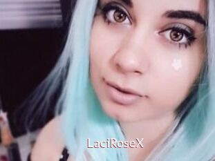 LaciRoseX