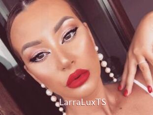 LarraLuxTS
