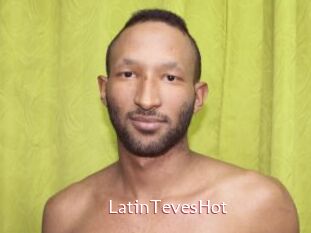 LatinTevesHot