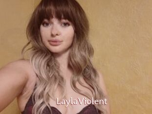 LaylaViolent