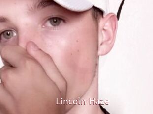 Lincoln_Haze