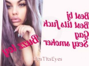 LipsTitsEyes