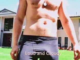 Loud_and_Cloudy