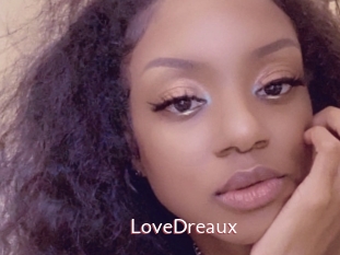 LoveDreaux