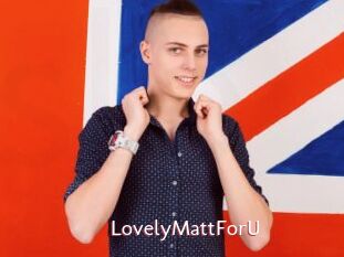 LovelyMattForU