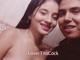 LoverTitsCock