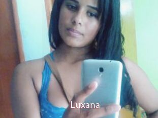 Luxana