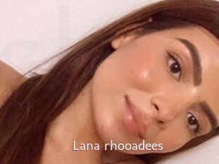 Lana_rhooadees
