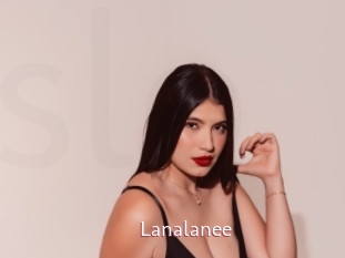 Lanalanee