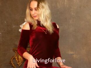Livingforlove