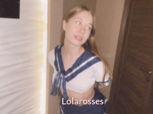Lolarosses