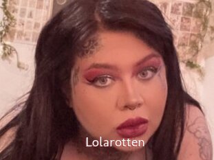 Lolarotten