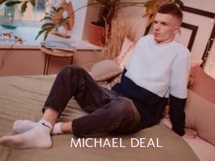 MICHAEL_DEAL