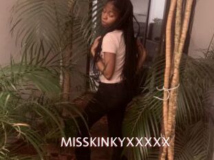 MISSKINKYXXXXX