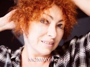 MOMMYmegaan