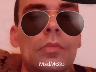 MadMc80