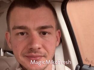 MagicMikeFresh