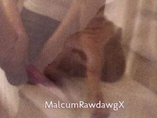 MalcumRawdawgX