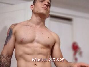 MasterXXX25