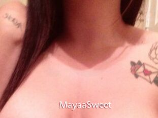 MayaaSweet