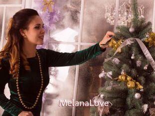 MelanaLove