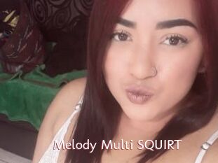 Melody_Multi_SQUIRT