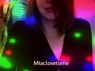 Miaclosetome