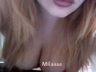 Milaaaa