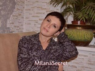 MilanaSecret