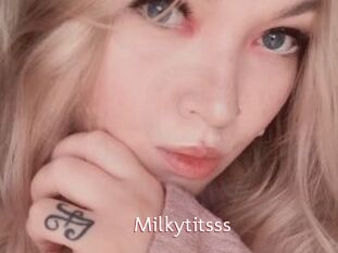 Milkytitsss