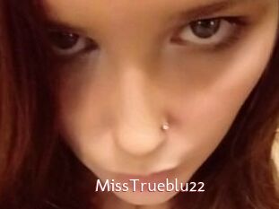 MissTrueblu22