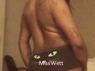 MissWett