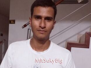MitSukyBig