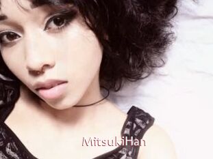 MitsukiHan