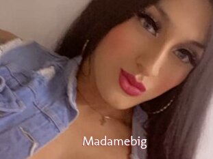 Madamebig