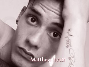 Matthew_hot21