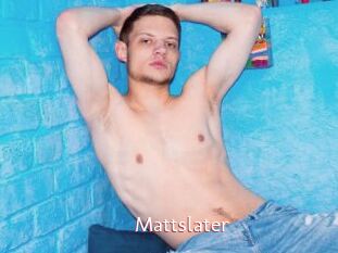 Mattslater