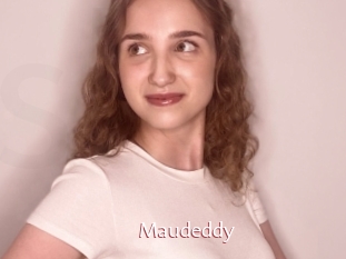 Maudeddy