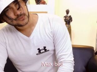 Max_bad