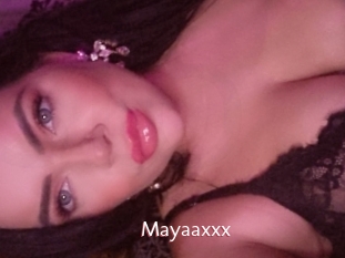 Mayaaxxx