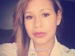 Mikadirty