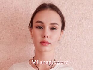 Milanaglowerd