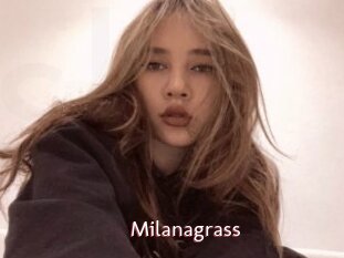 Milanagrass