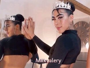 Milkvalery
