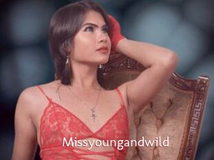 Missyoungandwild