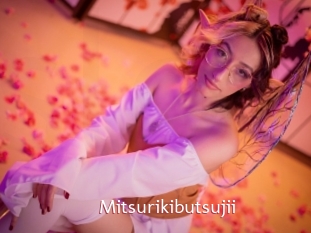 Mitsurikibutsujii